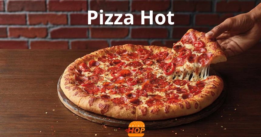 Hop - Pizza Hot